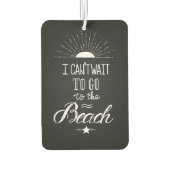 Désodorisant Pour Voiture Impossible D'Attendre D'Aller À La Plage (Dos)