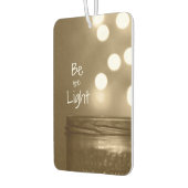 Désodorisant Pour Voiture Inspirational Be the Light Cote (Gauche)