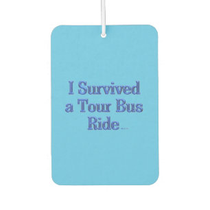 Désodorisant Pour Voiture J'ai survécu à un Tour Bus Ride bleu voiture air f