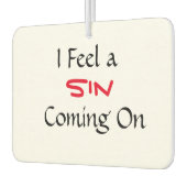 Désodorisant Pour Voiture "Je Sens Qu'Un Péché Arrive" Phrase (Gauche)