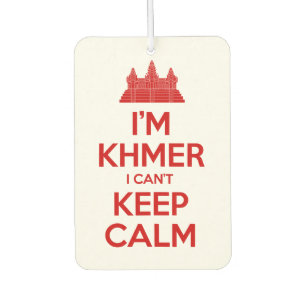 Désodorisant Pour Voiture Je suis Khmer Je ne peux pas garder le calme