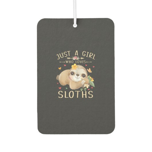 Désodorisant Pour Voiture Just A Girl Who Loves Sloths Cute Sloth Lover Girl (Devant)