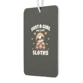 Désodorisant Pour Voiture Just A Girl Who Loves Sloths, Cute Sloth Lovers T- (Gauche)
