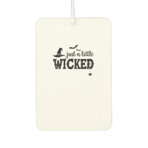 Désodorisant Pour Voiture Juste un peu chemise Halloween méchant pour les fe