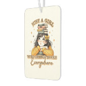 Désodorisant Pour Voiture Juste une fille qui apporte des livres partout (Gauche)