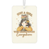 Désodorisant Pour Voiture Juste une fille qui apporte des livres partout (Dos)