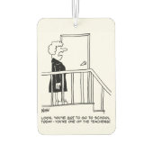 Désodorisant Pour Voiture Le professeur ne veut pas aller à l'école (Dos)