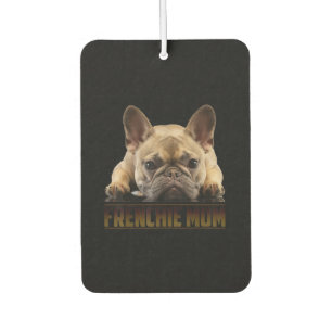 Désodorisant Pour Voiture maman frenchie   cadeau de maman bulldog