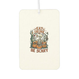 Désodorisant Pour Voiture Manger Boire Être Squelette Effrayant Halloween Ci