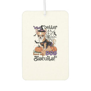 Désodorisant Pour Voiture Meilleure sorcière, ayez mes biscuits pour chien H