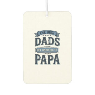 Désodorisant Pour Voiture Meilleurs papas sont promus en Papa Vintage Shirt