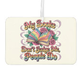 Désodorisant Pour Voiture Mes livres ne me jugent pas... (Dos)