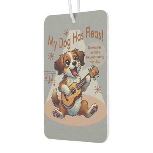 Désodorisant Pour Voiture Mon Chien A Fleas Ukulele Tuning Chanson (Gauche)