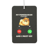 Désodorisant Pour Voiture Mon Poméranien Appelle Et Je Dois Y Aller (Devant)