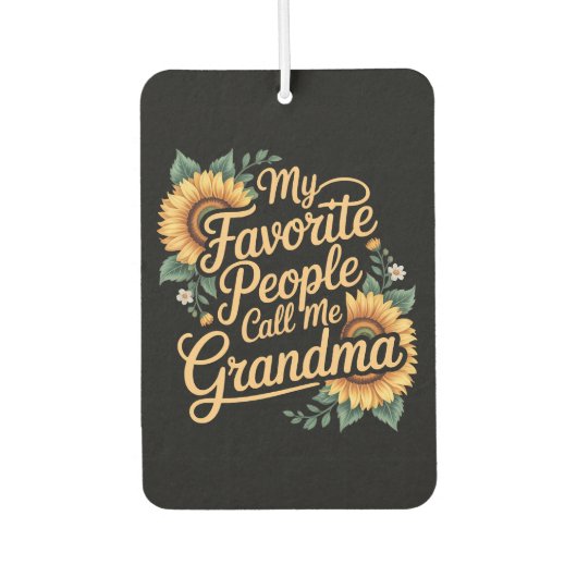 Désodorisant Pour Voiture My Favorite People Call Me Grandma Mother's Day (Devant)