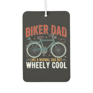 Désodorisant Pour Voiture Papa motard comme un papa normal mais roues cool