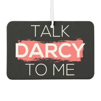 Désodorisant Pour Voiture Parlez Darcy avec moi