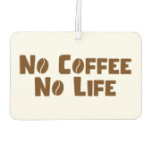 Désodorisant Pour Voiture Pas de café Pas de vie (Dos)