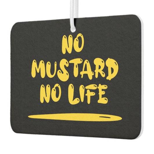 Désodorisant Pour Voiture Pas de moutarde Pas de vie (Gauche)