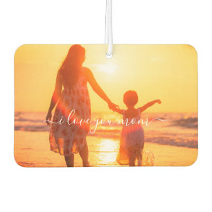 Désodorisant Pour Voiture Photo personnalisée Air Freshener - I Love You Mom