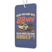 Désodorisant Pour Voiture Quand Ce Bébé Atteint 88mi/h (Gauche)