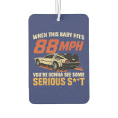 Désodorisant Pour Voiture Quand Ce Bébé Atteint 88mi/h (Dos)