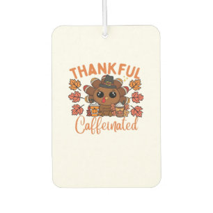 Désodorisant Pour Voiture Remerciant Et Caféiné Drôle De Café De Thanksgivin