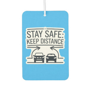 Désodorisant Pour Voiture "Restez en sécurité : gardez votre distance" Rappe