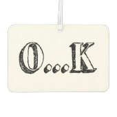 Désodorisant Pour Voiture Sarcastique OK (Dos)