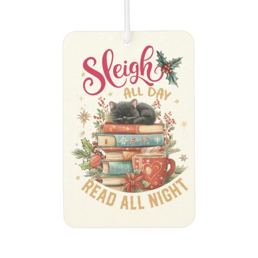 Désodorisant Pour Voiture Sleigh All Day Read All Night  (Devant)