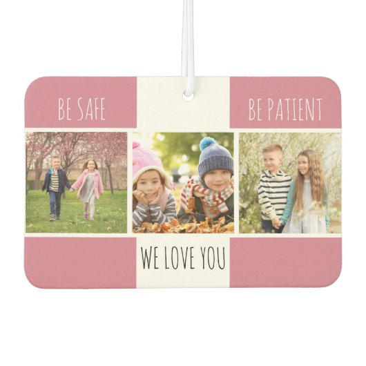 Désodorisant Pour Voiture Soyez en sécurité Patient 3 Photo Custom Pink (Devant)