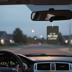Désodorisant Pour Voiture "Sur mon parcours vers l'indépendance financière" 