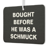 Désodorisant Pour Voiture Tesla - Achetée avant d'être un Schmuck - noir (Gauche)