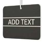 Désodorisant Pour Voiture Texte personnalisable | Bold Modern Black & White (Gauche)