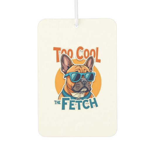 Désodorisant Pour Voiture Too Cool for Fetch French Bulldog Vintage Sunglass (Devant)