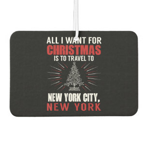 Désodorisant Pour Voiture Tout Ce Que Je Veux Pour Voyage De Noël À New York