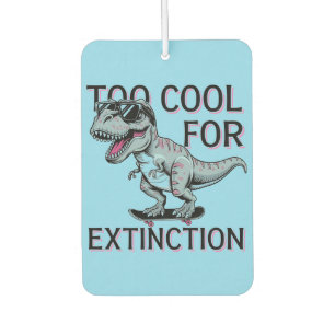 Désodorisant Pour Voiture Trop Cool Pour L'Extinction T-Rex Skater - Dino Dr