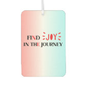 Désodorisant Pour Voiture Trouvez la joie dans le voyage | Devis inspirant (Devant)