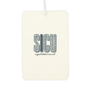 Désodorisant Pour Voiture Unité de soins intensifs chirurgicaux SICU T-shirt