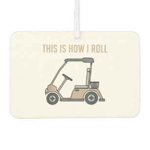 Désodorisant Pour Voiture Voici comment je roule Golf Panier Funny Golfers