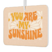 Désodorisant Pour Voiture Vous êtes mon Sunshine Super Graphisme (Gauche)