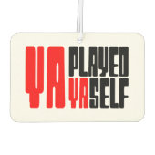 Désodorisant Pour Voiture Ya Joué Yaself (Dos)