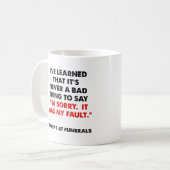 Désolé aux enterrements Mug drôle (Devant gauche)
