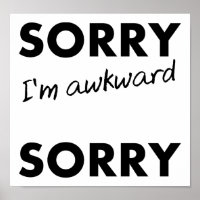 Désolé Awkward Désolé Poster Drôle