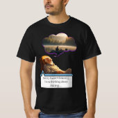 "Désolé de ne pas avoir écouté" T-shirt de pêche (Devant)