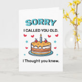 Désolé de t'avoir traité de vieux - Carte d'annive (Fleur jaune)