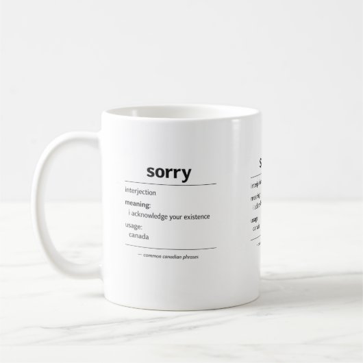 désolé – définition de tasse de phrase canadienne (Gauche)