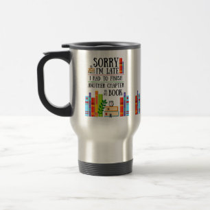Désolé d'être en retard, j'ai dû terminer ma tasse