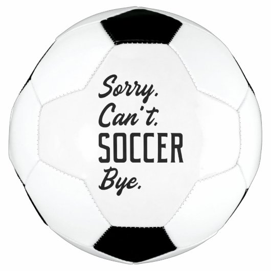 Désolé ne peut pas jouer au football (Devant)