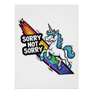 Désolé pas désolé Licorne Affiche Brillante